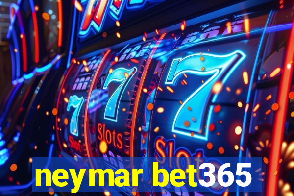 neymar bet365